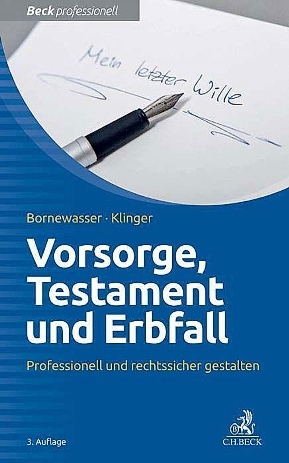 Vorsorge, Testament und Erbfall - Professionell und rechtssicher gestalten, 2. Auflage title=